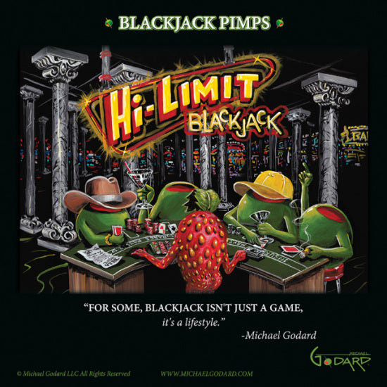  This 12 x 12" framed print has "Hi-Limit Blackjack" in yellow and red behind four green male olives playing blackjack, while they drink martinis. One, wears a yellow baseball cap and one wears a brown cowboy hat. The sexy strawberry deals the cards and the slot machines peer through the pillars of the casino. On the bottom of the print, "For some, Blackjack isn't just a game, it's a lifestyle." -Michael Godard